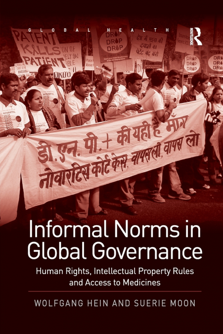 INFORMAL NORMS IN GLOBAL GOVERNANCE