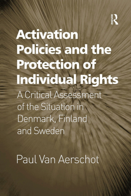 ACTIVATION POLICIES AND THE PROTECTION OF INDIVIDUAL RIGHTS