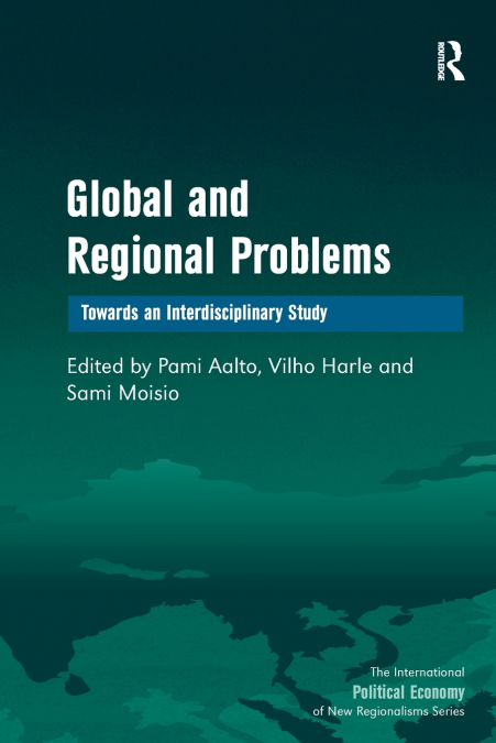 GLOBAL AND REGIONAL PROBLEMS