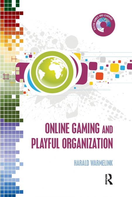 ONLINE GAMING AND PLAYFUL ORGANIZATION