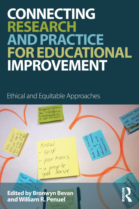 CONNECTING RESEARCH AND PRACTICE FOR EDUCATIONAL IMPROVEMENT