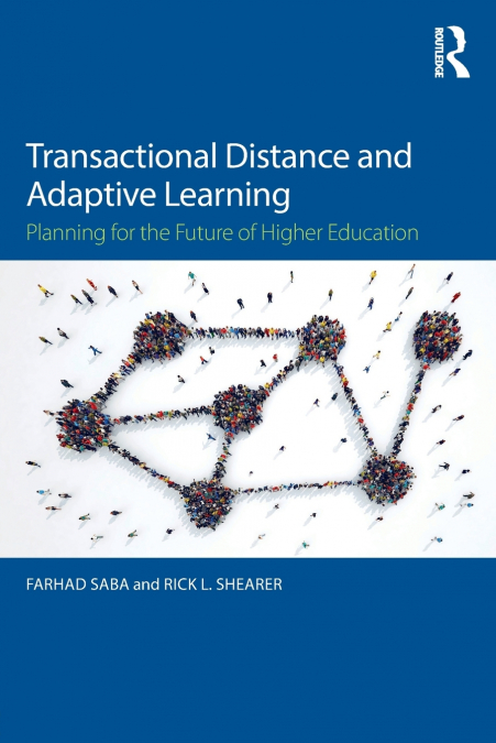 TRANSACTIONAL DISTANCE AND ADAPTIVE LEARNING
