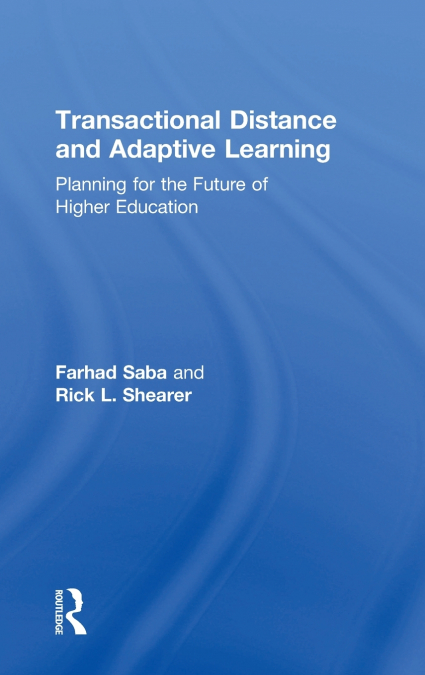 TRANSACTIONAL DISTANCE AND ADAPTIVE LEARNING