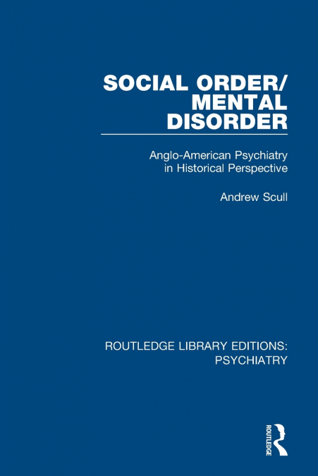 SOCIAL ORDER/MENTAL DISORDER