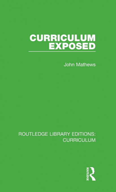 CURRICULUM EXPOSED