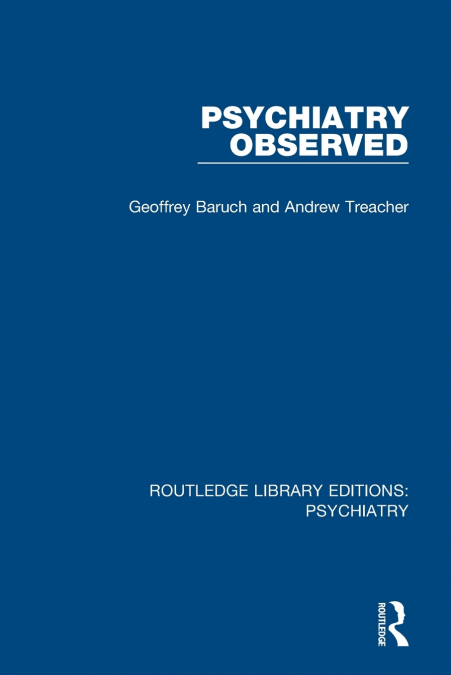 PSYCHIATRY OBSERVED