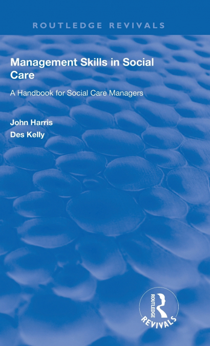 MANAGEMENT SKILLS IN SOCIAL CARE