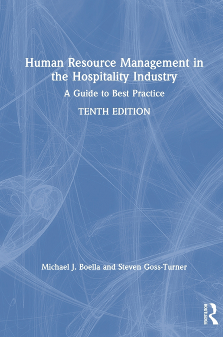 HUMAN RESOURCE MANAGEMENT IN THE HOSPITALITY INDUSTRY