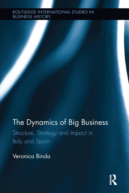 THE DYNAMICS OF BIG BUSINESS