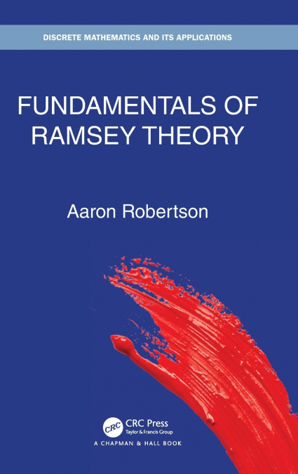 FUNDAMENTALS OF RAMSEY THEORY