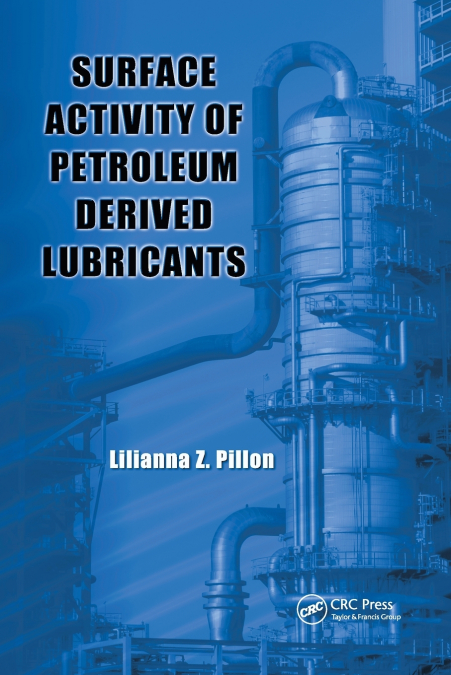 SURFACE ACTIVITY OF PETROLEUM DERIVED LUBRICANTS