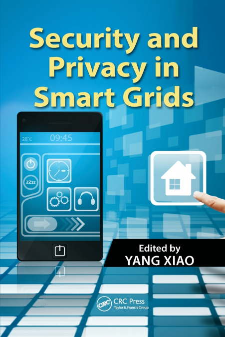 SECURITY AND PRIVACY IN SMART GRIDS