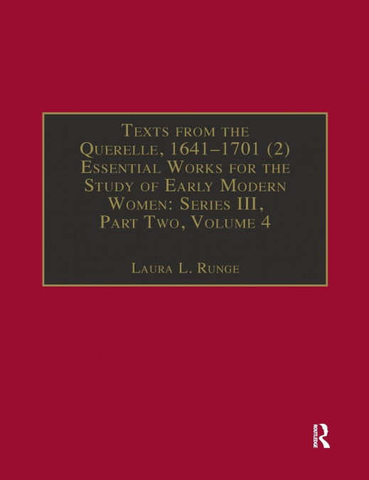 TEXTS FROM THE QUERELLE, 1641-1701 (2)