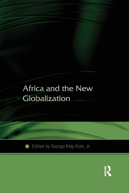 AFRICA AND THE NEW GLOBALIZATION