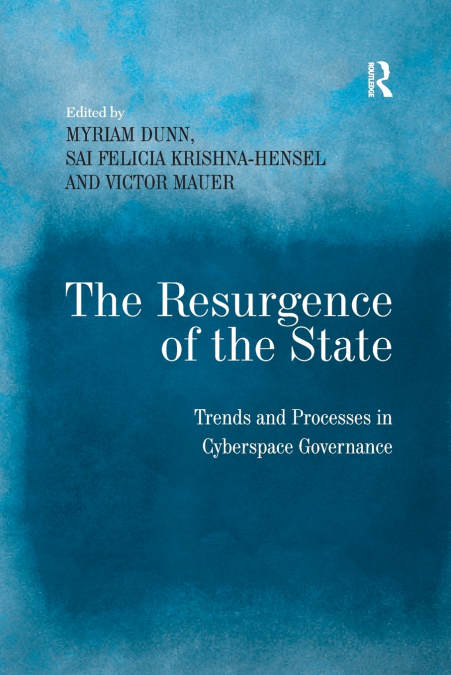 THE RESURGENCE OF THE STATE