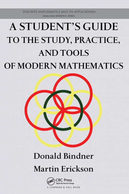 A STUDENT?S GUIDE TO THE STUDY, PRACTICE, AND TOOLS OF MODER