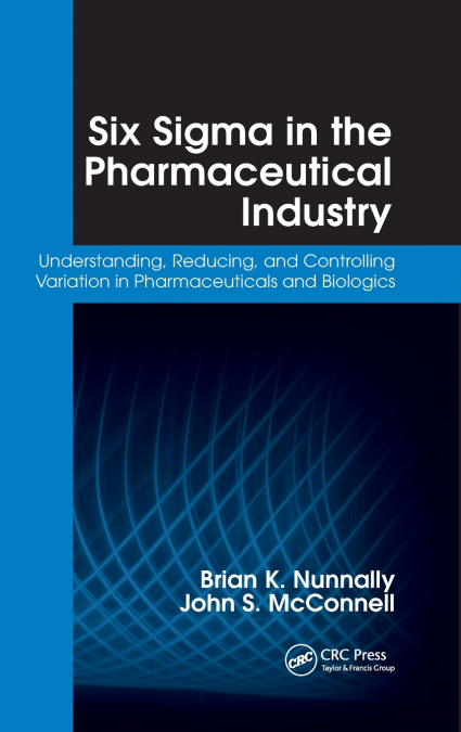 SIX SIGMA IN THE PHARMACEUTICAL INDUSTRY