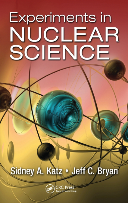 EXPERIMENTS IN NUCLEAR SCIENCE