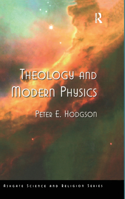 THEOLOGY AND MODERN PHYSICS