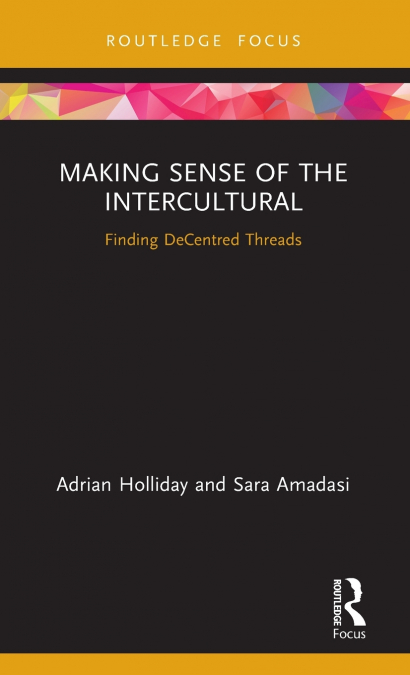 MAKING SENSE OF THE INTERCULTURAL