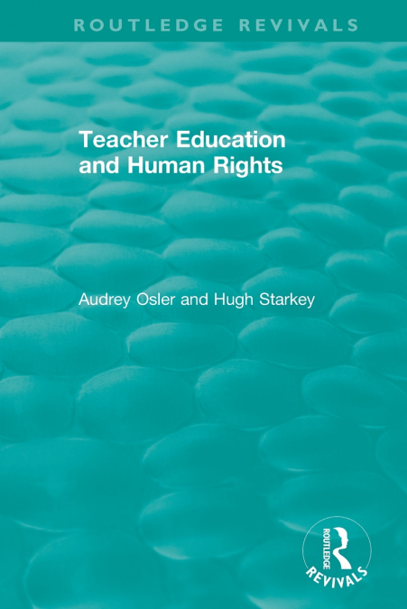TEACHER EDUCATION AND HUMAN RIGHTS