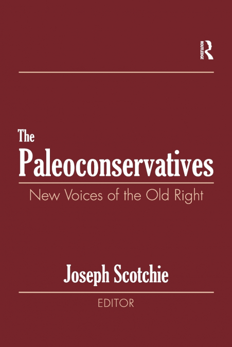 THE PALEOCONSERVATIVES