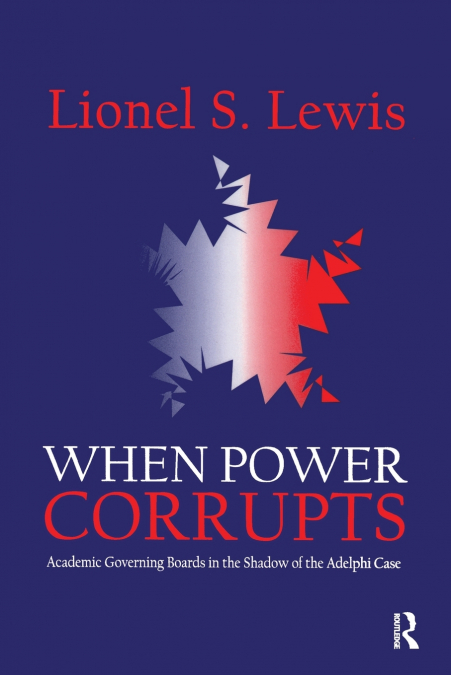 WHEN POWER CORRUPTS