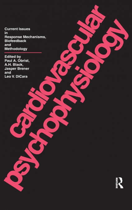 CARDIOVASCULAR PSYCHOPHYSIOLOGY