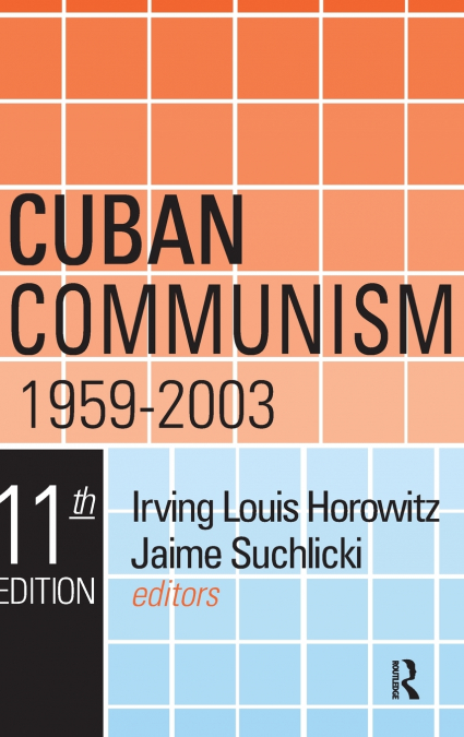 CUBAN COMMUNISM, 1959-2003