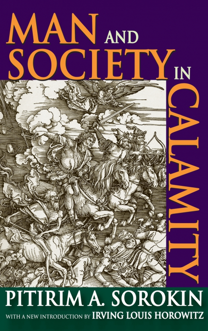 MAN AND SOCIETY IN CALAMITY