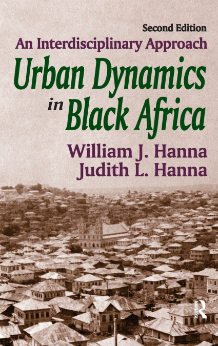 URBAN DYNAMICS IN BLACK AFRICA