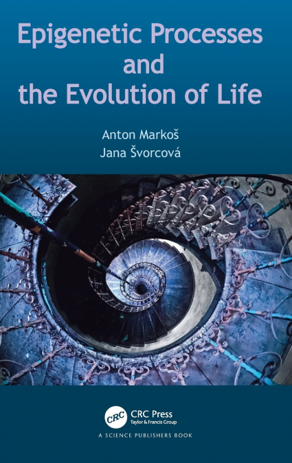 EPIGENETIC PROCESSES AND EVOLUTION OF LIFE