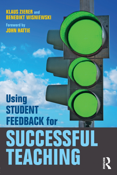 USING STUDENT FEEDBACK FOR SUCCESSFUL TEACHING
