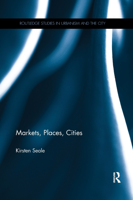 MARKETS, PLACES, CITIES