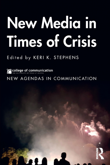 NEW MEDIA IN TIMES OF CRISIS