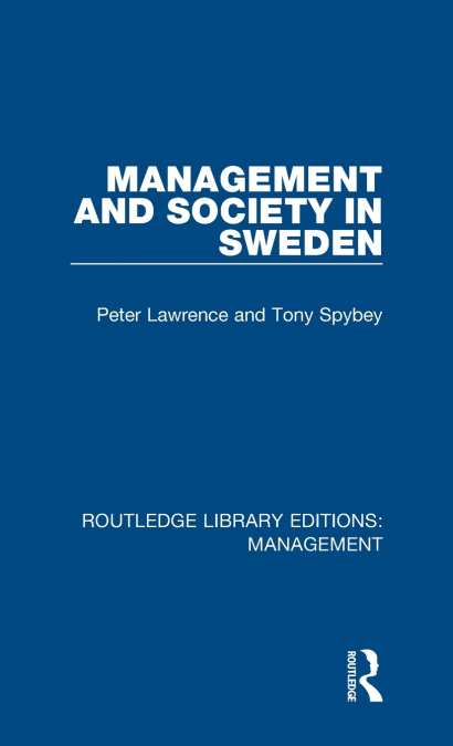 MANAGEMENT AND SOCIETY IN SWEDEN