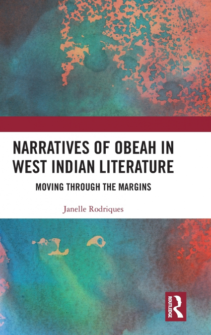 NARRATIVES OF OBEAH IN WEST INDIAN LITERATURE