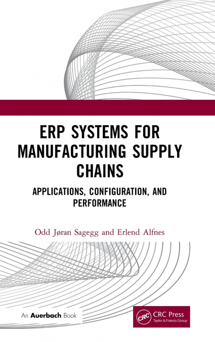 ERP SYSTEMS FOR MANUFACTURING SUPPLY CHAINS