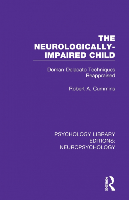 THE NEUROLOGICALLY-IMPAIRED CHILD