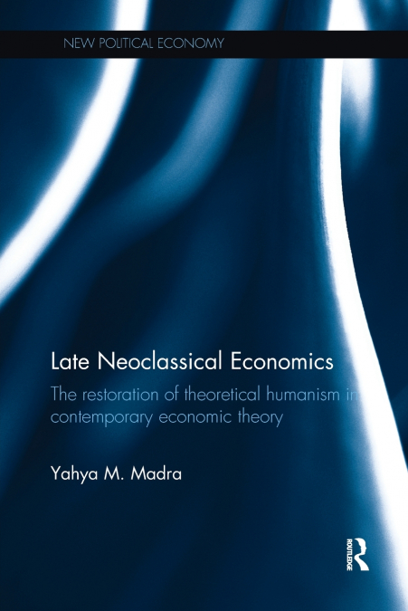 LATE NEOCLASSICAL ECONOMICS