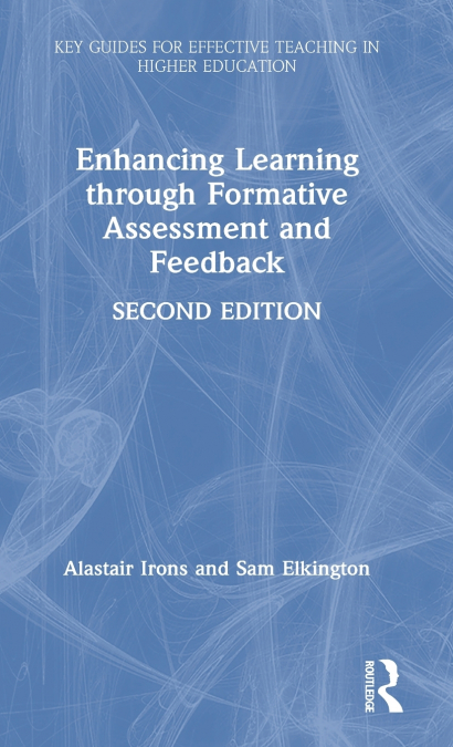 ENHANCING LEARNING THROUGH FORMATIVE ASSESSMENT AND FEEDBACK