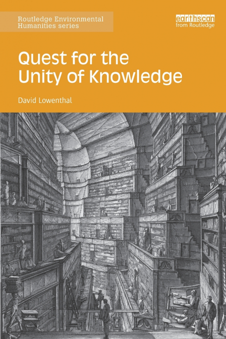 QUEST FOR THE UNITY OF KNOWLEDGE