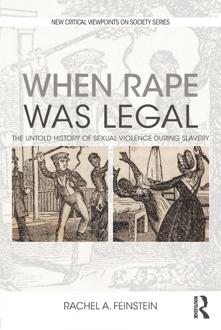 WHEN RAPE WAS LEGAL