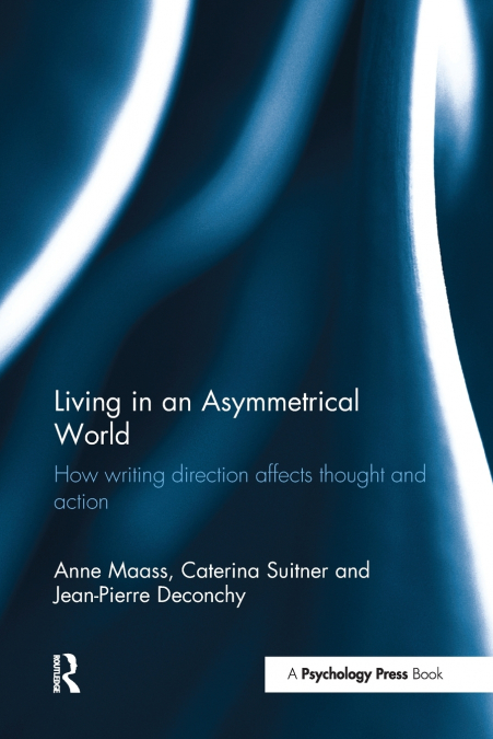 LIVING IN AN ASYMMETRICAL WORLD