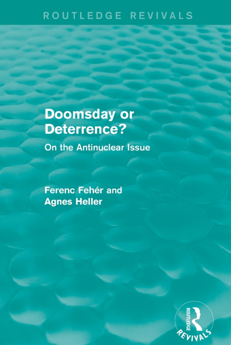DOOMSDAY OR DETERRENCE?