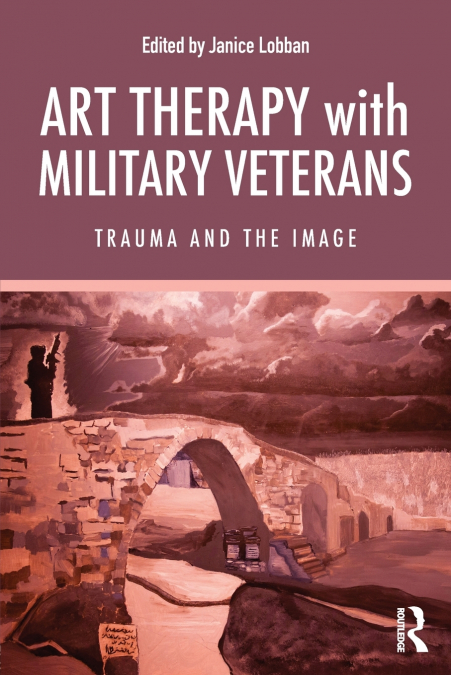 ART THERAPY WITH MILITARY VETERANS