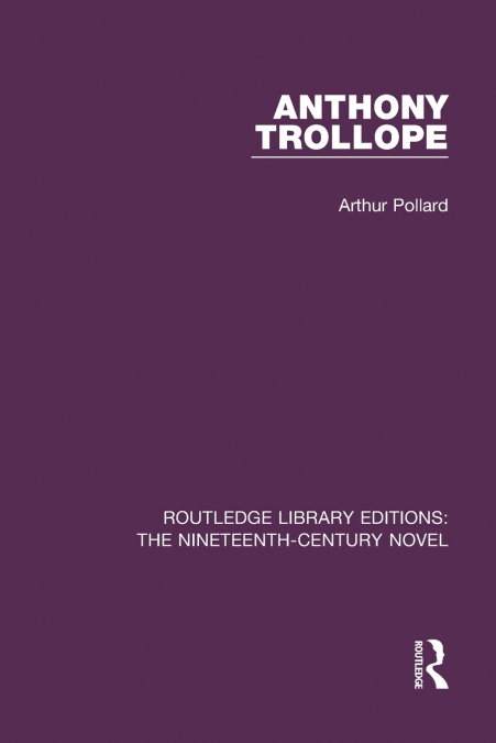 ANTHONY TROLLOPE