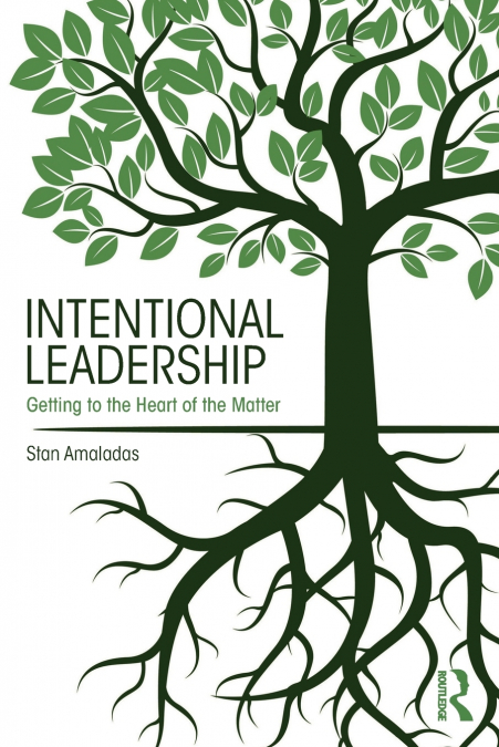 INTENTIONAL LEADERSHIP