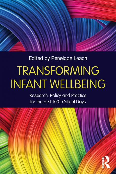 TRANSFORMING INFANT WELLBEING