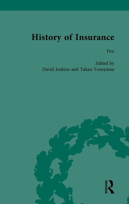 THE HISTORY OF INSURANCE VOL 2